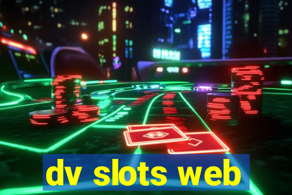 dv slots web